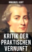 Cover-Bild zum Titel 'Kritik der praktischen Vernunft' von 'Immanuel Kant'