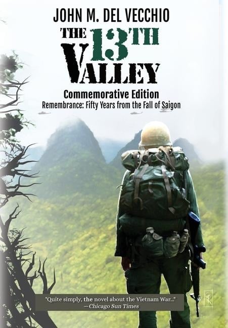 The 13th Valley - John M Del Vecchio