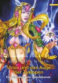 Vinus und das Auge der Zyklopen: Die Abenteuer der Koboldbande (Band 4) - Jork Steffen Negelen