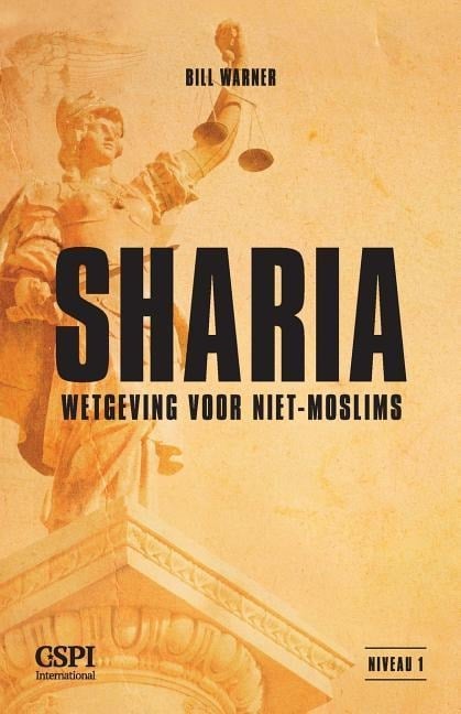 Sharia-wetgeving voor Niet-moslims - Bill Warner
