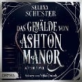 Cover-Bild zum Titel 'Das Gemälde von Ashton Manor' von 'Selina Schuster'
