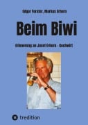 Cover-Bild zum Titel 'Beim Biwi' von 'Edgar Forster, Markus Erhorn'