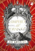 Cover-Bild zum Titel 'L' impero dei dannati' von 'Jay Kristoff'