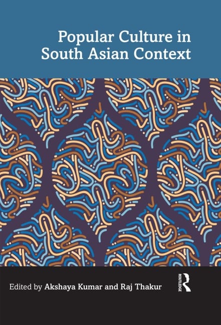 Popular Culture in South Asian Context - 