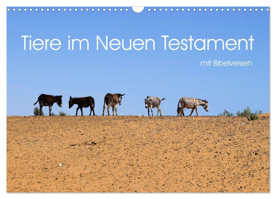 Tiere im Neuen Testament mit Bibelversen (Wandkalender 2026 DIN A3 quer), CALVENDO Monatskalender - Hans-Georg Vorndran
