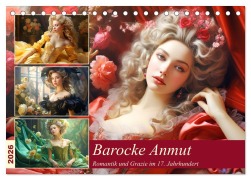 Cover-Bild zum Titel 'Barocke Anmut. Romantik und Grazie im 17. Jahrhundert (Tischkalender 2026 DIN A5 quer), CALVENDO Monatskalender' von 'Rose Hurley'