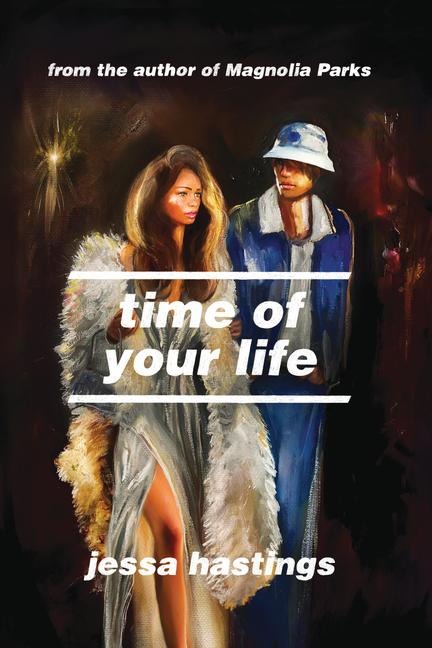 Time of Your Life - Jessa Hastings