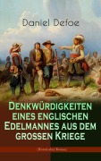 Cover-Bild zum Titel 'Denkwürdigkeiten eines englischen Edelmannes aus dem großen Kriege (Historischer Roman)' von 'Daniel Defoe'