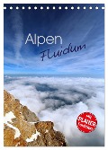 Alpen Flu­i­dum (Tischkalender 2025 DIN A5 hoch), CALVENDO Monatskalender - Stefan Mosert