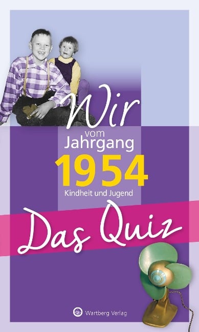 Wir vom Jahrgang 1954 - Das Quiz - 