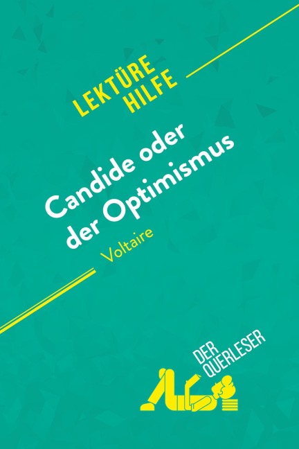 Candide oder Der Optimismus von Voltaire (Lektürehilfe) - Guillaume Peris, René Henri