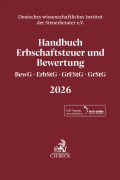 Cover-Bild zum Titel 'Handbuch Erbschaftsteuer und Bewertung 2026. BewG, ErbStG, GrEStG, GrStG 2026' von ''