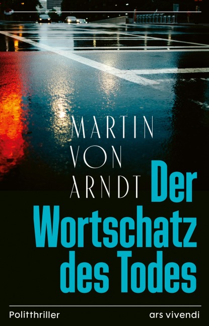Der Wortschatz des Todes - Martin von Arndt