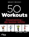 Cover-Bild zum Titel '50 Workouts - Crosstraining - die besten WODs' von 'Benjamin Heizmann'