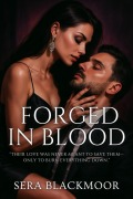 Cover-Bild zum Titel 'Forged in Blood' von 'Sera Blackmoor'