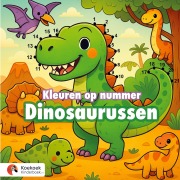 Cover-Bild zum Titel 'Kleuren op nummer: Dinosaurussen' von 'Koekoek Kinderboek'