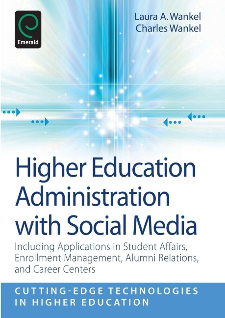 Higher Education Administration with Social Media - 
