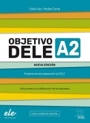 Cover-Bild zum Titel 'Objetivo DELE A2 - Nueva edición 2024' von 'Celia Díaz, Piedad Zurita'