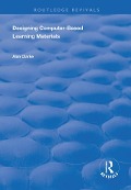 Cover-Bild zum Titel 'Designing Computer-Based Learning Materials' von 'Alan Clarke'