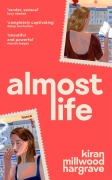 Cover-Bild zum Titel 'Almost Life' von 'Kiran Millwood Hargrave'