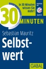  30 Minuten Selbstwert