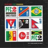 Songs Around The World - Vol.2 - Playing For Change