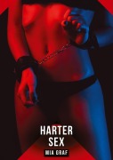 Cover-Bild zum Titel 'Harter Sex' von 'Mia Graf'
