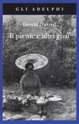Il picnic e altri guai - Gerald Durrell
