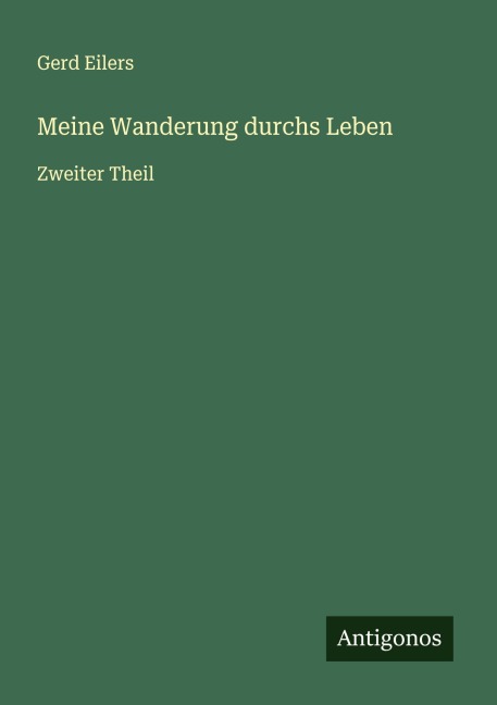 Meine Wanderung durchs Leben - Gerd Eilers