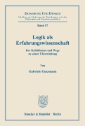 Cover-Bild zum Titel 'Logik als Erfahrungswissenschaft.' von 'Gabriele Gutzmann'