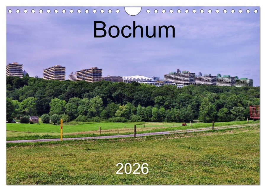 Bochum (Wandkalender 2026 DIN A4 quer), CALVENDO Monatskalender - Uwe Reschke