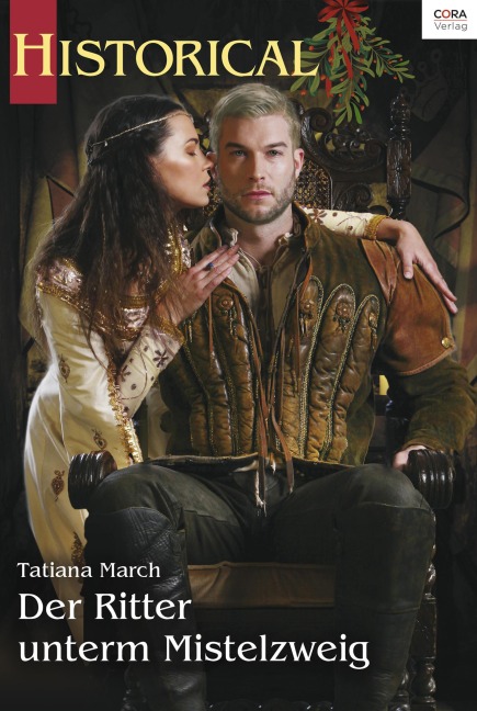Der Ritter unterm Mistelzweig - Tatiana March