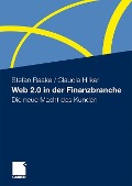 Web 2.0 in der Finanzbranche - Claudia Hilker, Stefan Raake