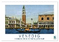 Erinnerungen an das alte Venedig: Historische Stiche von der Lagunenstadt (Wandkalender 2025 DIN A2 quer), CALVENDO Monatskalender - Calvendo Calvendo