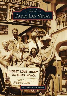 Early Las Vegas - Linda Miller