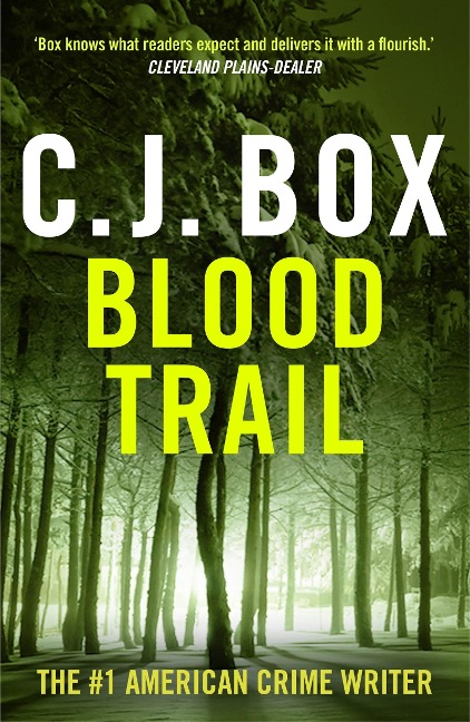 Blood Trail - C. J. Box