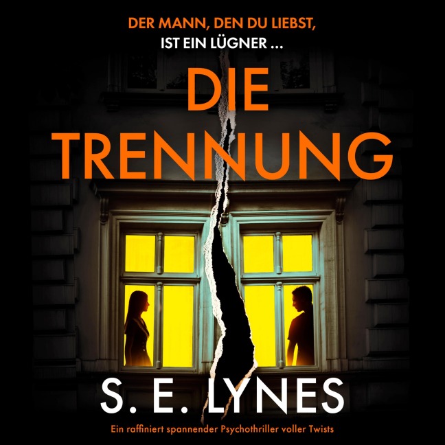 Die Trennung - S. E. Lynes