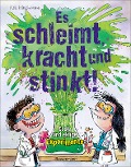 Cover-Bild zum Titel 'Es schleimt, kracht und stinkt! - Coole und eklige Experimente' von 'Kris Hirschmann'