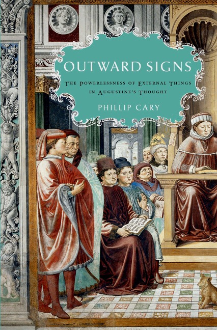 Outward Signs - Phillip Cary