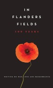 Cover-Bild zum Titel 'In Flanders Fields: 100 Years: Writing on War, Loss and Remembrance' von ''