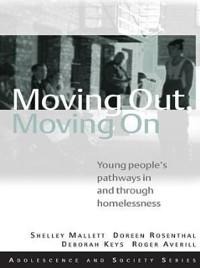 Moving Out, Moving On - Shelley Mallett, Doreen Rosenthal, Roger Averill, Deb Keys