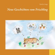 Cover-Bild zum Titel 'Neue Geschichten vom Frischling' von 'Sascha Lange'