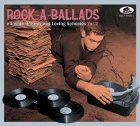 Cover-Bild zum Titel 'Rock-A-Ballads - Flipside Dreams And Loving Schemes Vol.2' von 'Artists Various'
