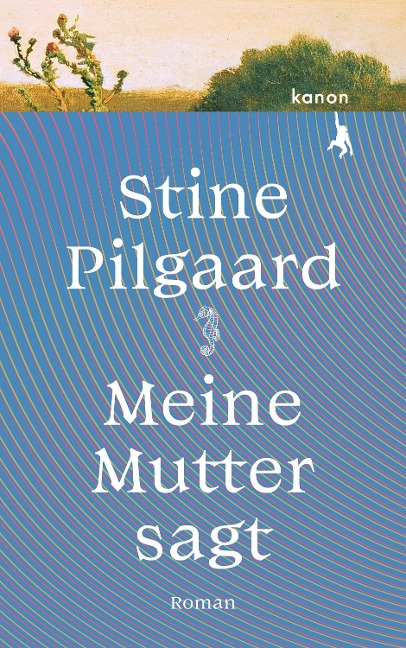 Meine Mutter sagt - Stine Pilgaard