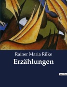 Cover-Bild zum Titel 'Erzählungen' von 'Rainer Maria Rilke'