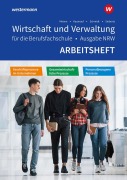 Cover-Bild zum Titel 'Wirtschaft und Verwaltung für die Berufsfachschule NRW' von 'Jörn Menne, Christian Schmidt, Sarah-Katharina Siebertz, Nils Kauerauf, Ingo Schaub'