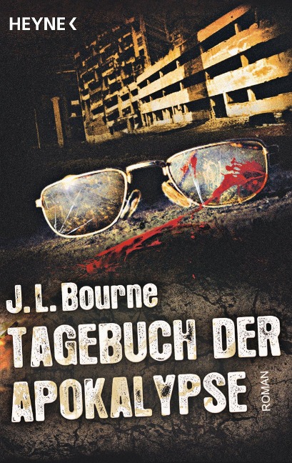 Tagebuch der Apokalypse - J. L. Bourne