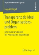 Cover-Bild zum Titel 'Transparenz als Ideal und Organisationsproblem' von 'Leopold Ringel'