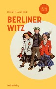 Cover-Bild zum Titel 'Berliner Witz' von 'Roswitha Schieb'