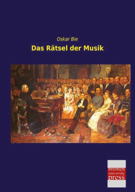Das Rätsel der Musik - Oskar Bie